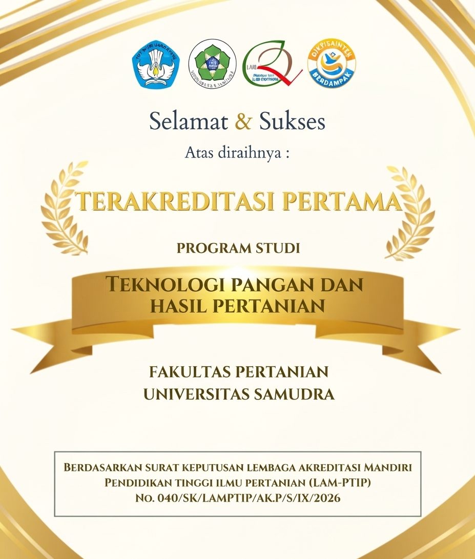 Selamat dan Sukses! Program Studi Teknologi Pangan dan Hasil Pertanian Fakultas Pertanian Universitas Samudra Resmi Raih Akreditasi Pertama